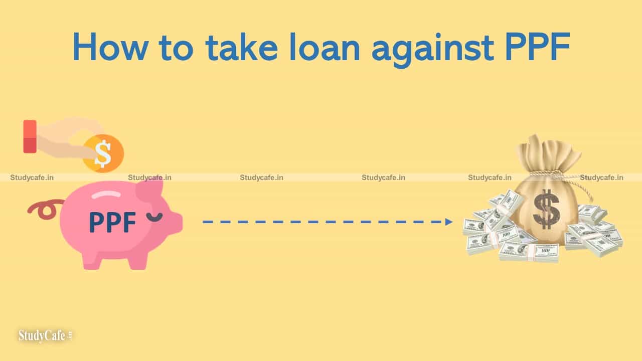 How do I get a loan against my PPF?
