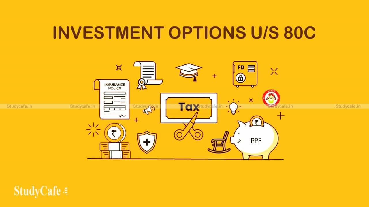 RECAP on Different Investment options under Sec-80C of IT Act, 1961