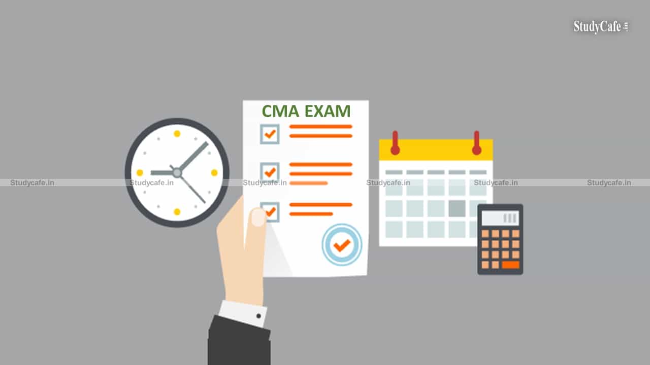 Merging of CMA Intermediate and Final Examination for June and December, 2021 session