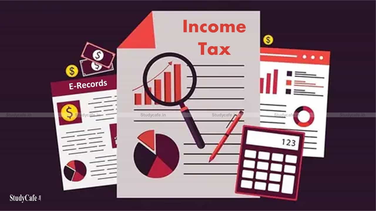 Income Tax: Authentication of e-records made easier