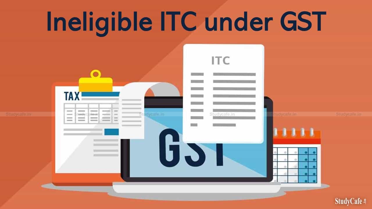 Blockage of ITC only when there is valid ‘reasons to believe’ of fraudulent or ineligible credit