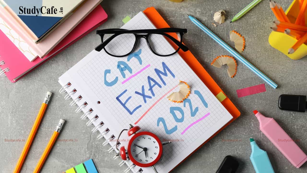 CAT (IIM) Entrance Exam 2021 will be held Tomorrow; Guidelines for CAT Aspirants 