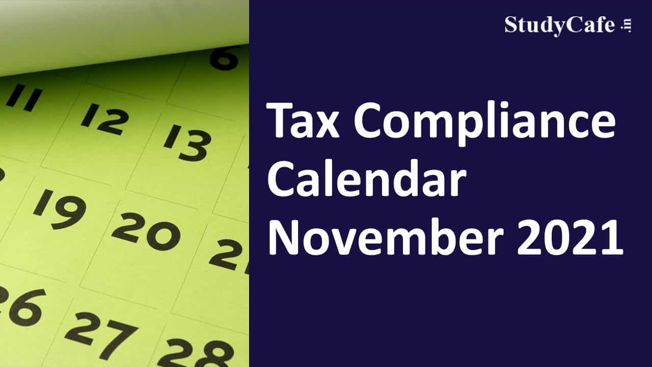 Tax Compliance Calendar November 2021