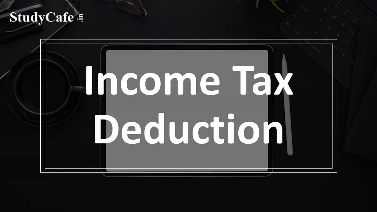 Claiming deductions under sections 80C to 80U while filing ITR