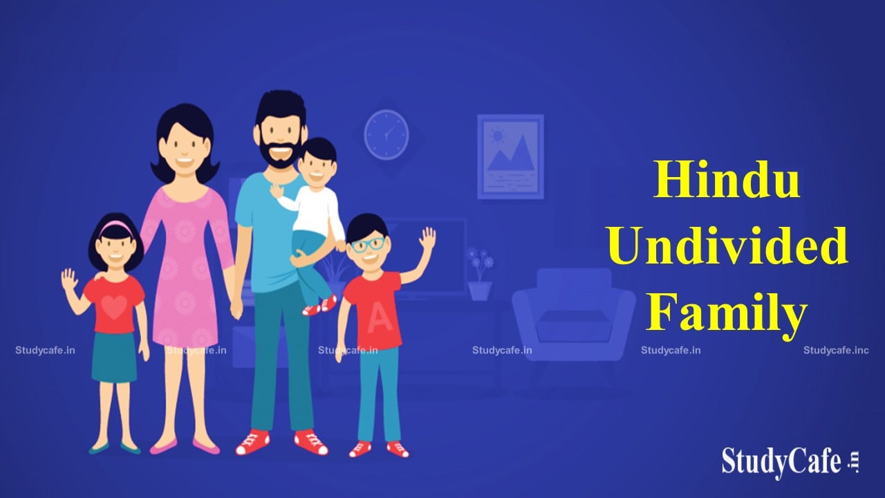 How to Form a Hindu Undivided Family (HUF)?- A Way To Save Tax
