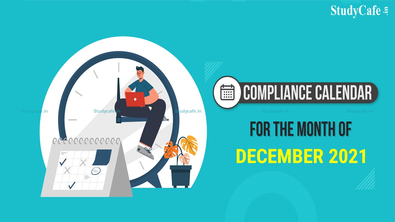 Statutory and Tax Compliance Calendar for December 2021