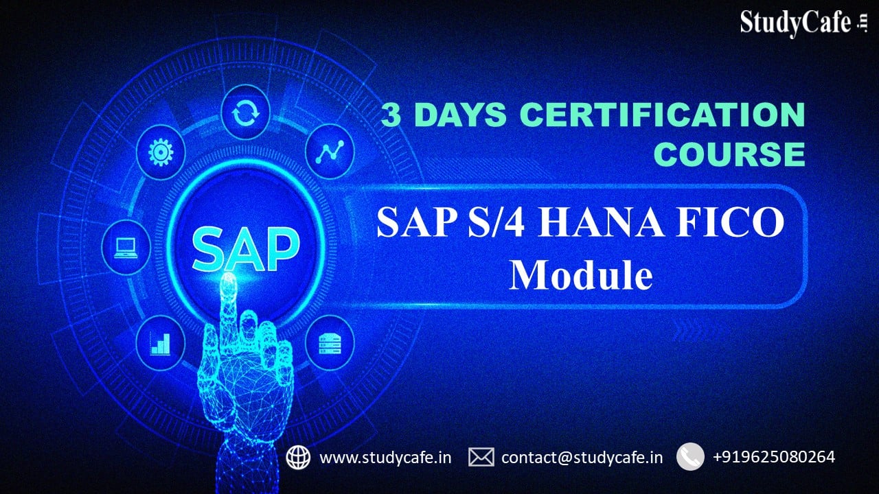 3 Days Certification Course on SAP S/4 HANA FICO Module