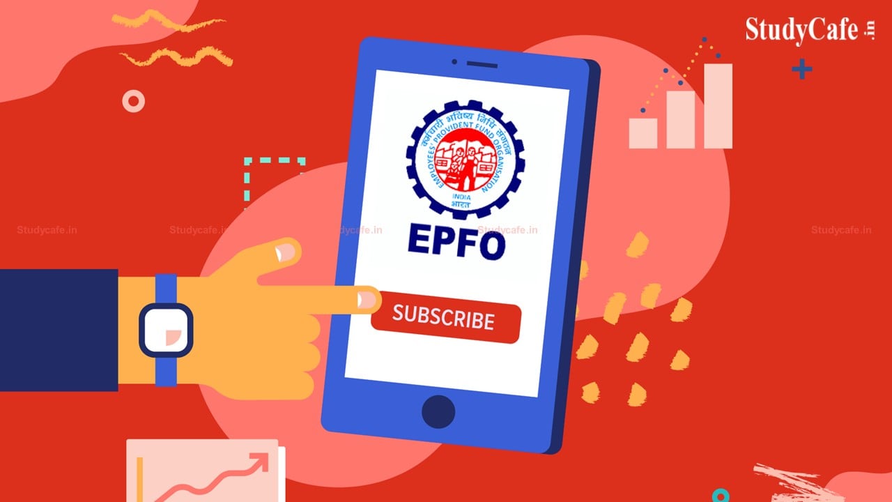 EPFO Payroll data: EPFO added 13.95 lakh net subscribers in November 2021