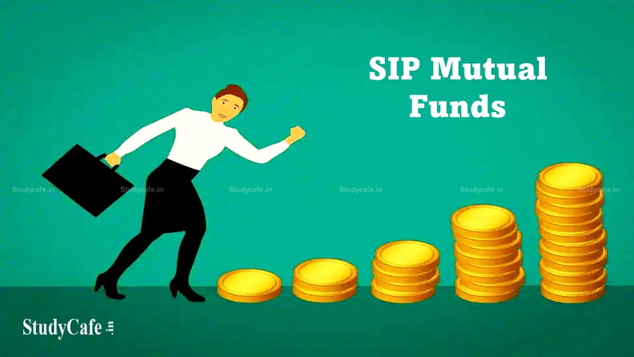 Everything You Need To Know About SIP Mutual Funds
