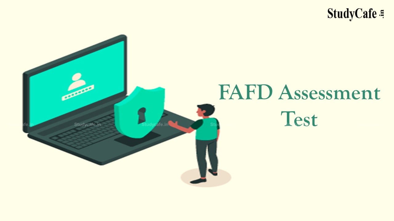 ICAI Notifies FAFD Assessment Test Schedule