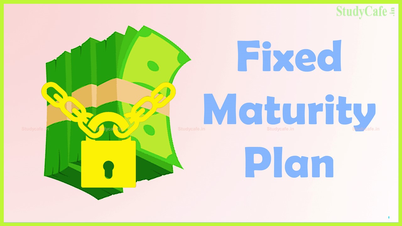 fixed-maturity-plans