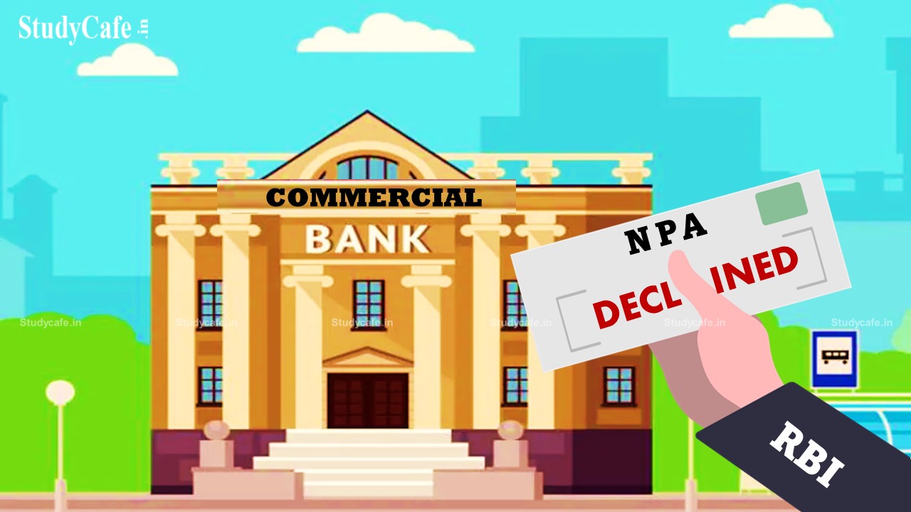 Gross Non-Performing Assets of Scheduled Commercial Banks have Declined