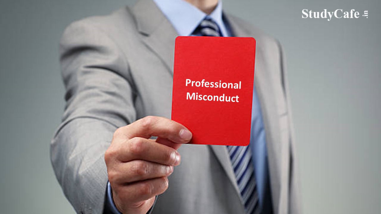 ICAI Removes Names of 4 Chartered Accountants from Members Register on Guilty of Professional Misconduct