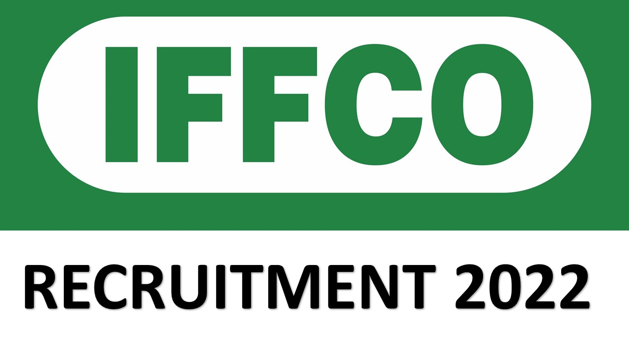 IFFCO Recruitment 2022 For CA Inter. B.Com for Trainee Post; Salary Upto 9 Lakh
