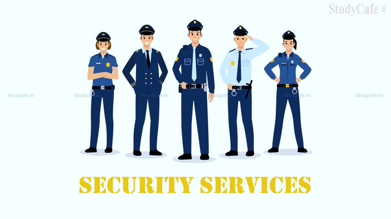 Security Services provided to Municipal Corporations not under GST: AAR Maharashtra