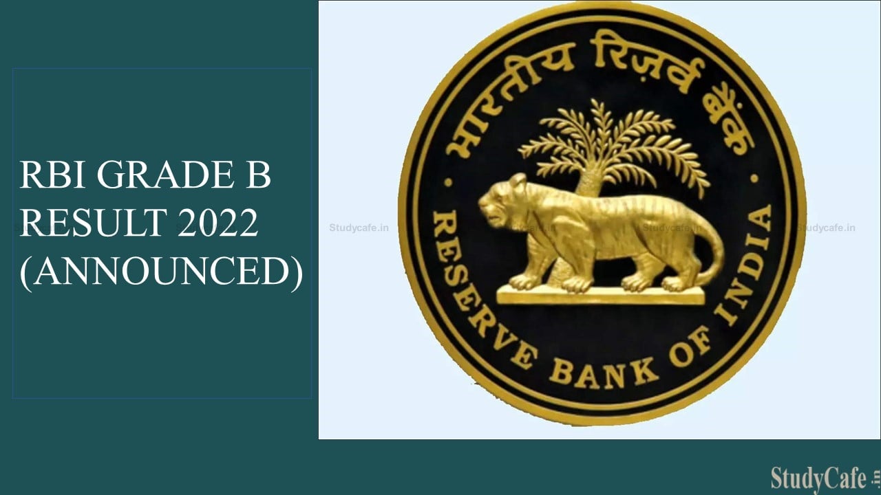 RBI Grade B Result 2022 (Announced); Check List of Selected Candidates for Interview to be held in April