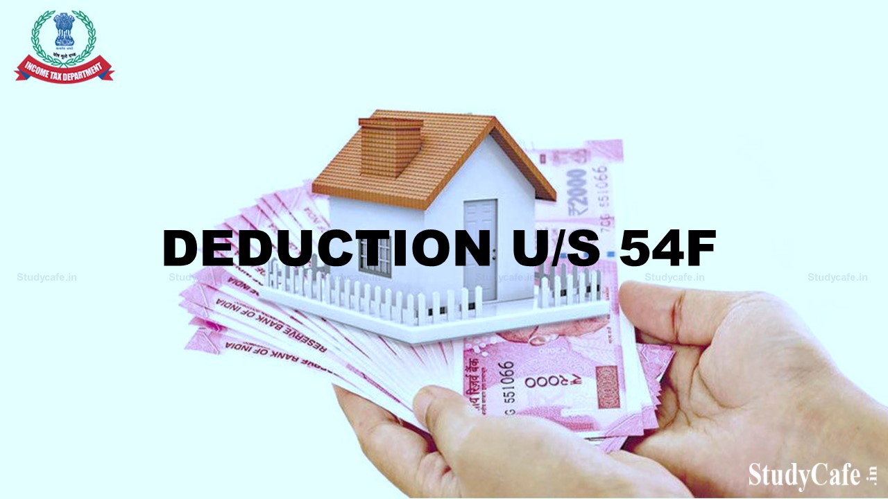 Expenditure incurred on making the house habitable would qualify for deduction u/s 54F