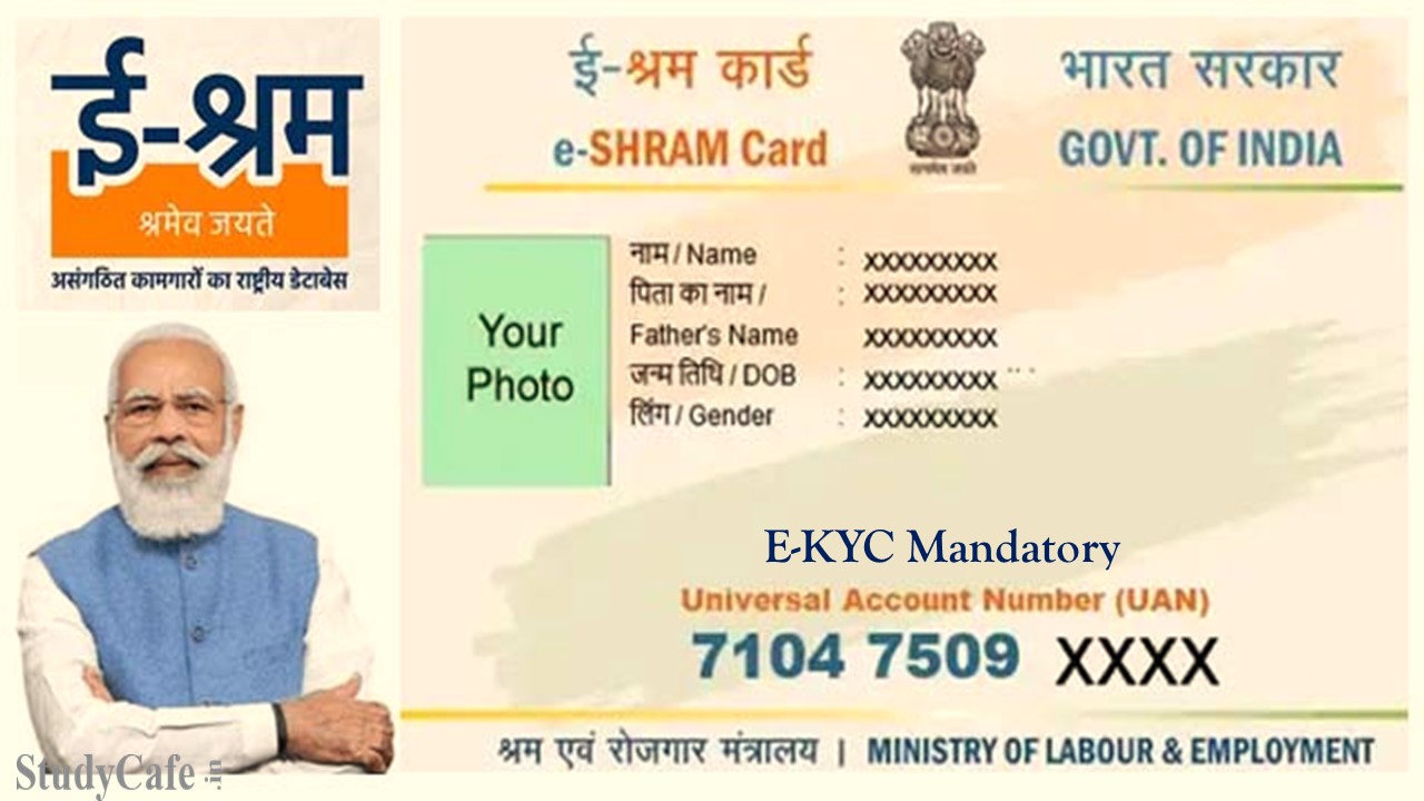 E-ShramCard: Get E-KYC Done as Soon as Possible to Get Money
