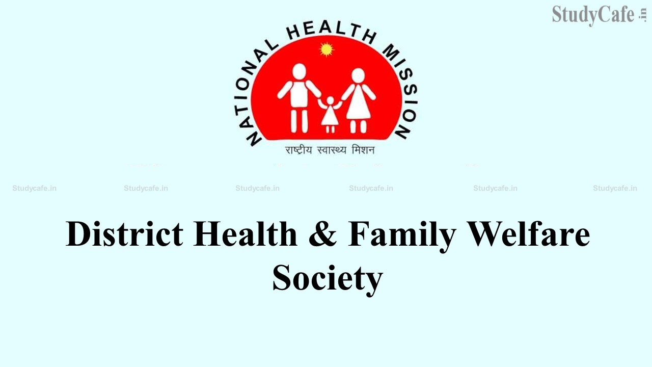 Empanelment of CA Firm for Concurrent Audit of District Health & Family Welfare Society