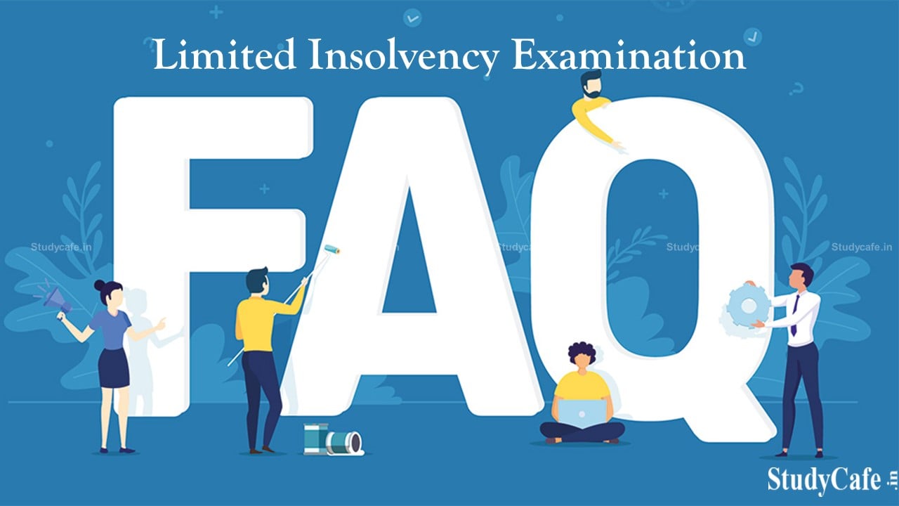 FAQs on Limited Insolvency Examination