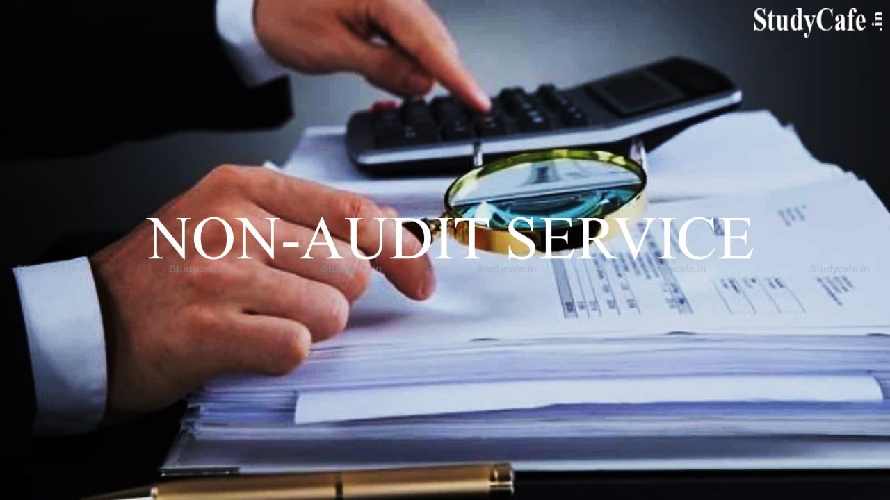 Companies not having public interest may be allowed to avail some currently prohibited non-audit services from their auditors