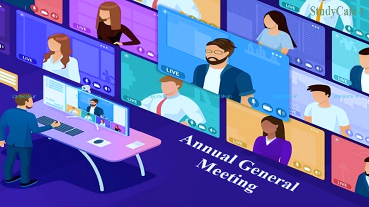 Last date to hold AGM by OAVM (Video Conference) further extended till Dec 31, 2022