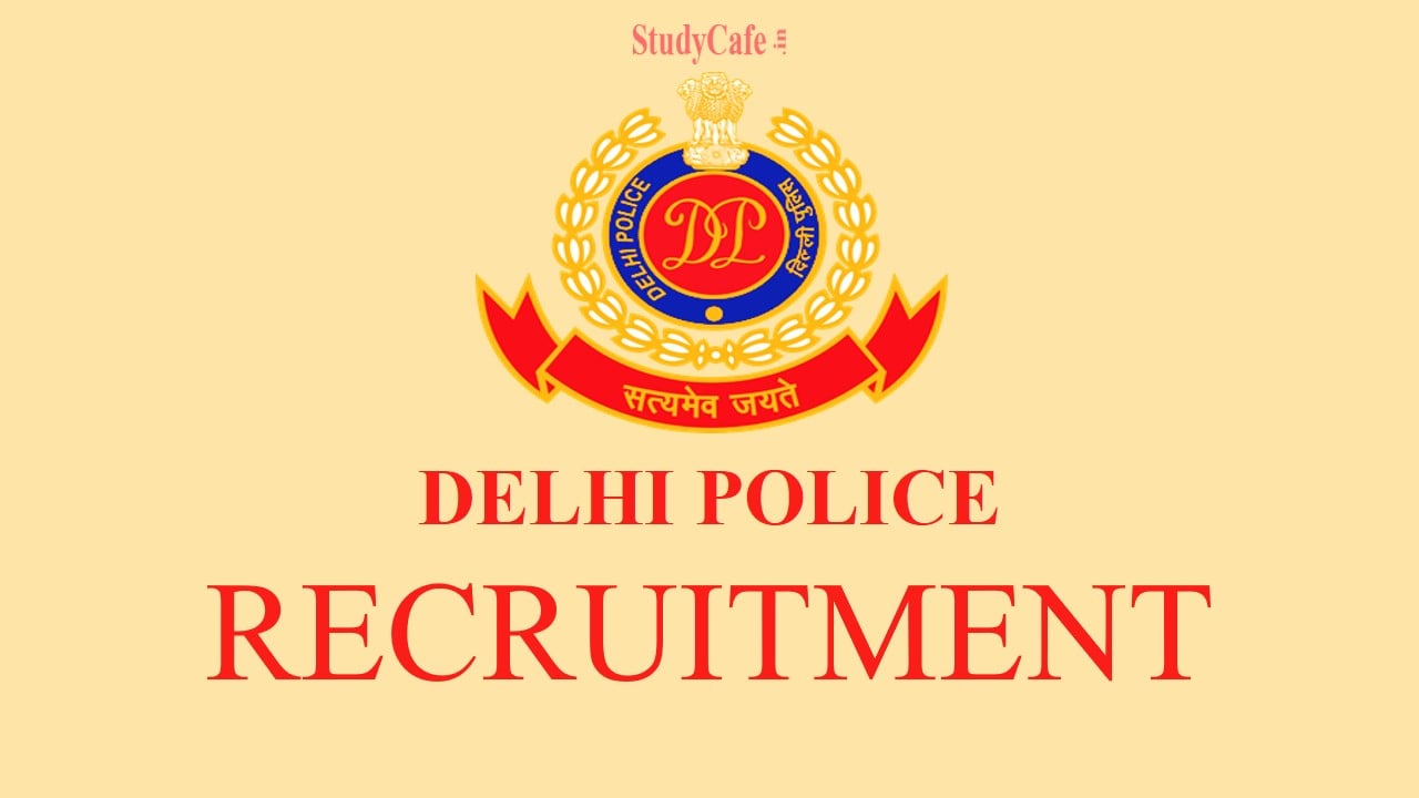 Delhi Police Recruitment 2022: 835 Vacancies for Head Constable, Check Qualification, Pay Scale and How to Apply