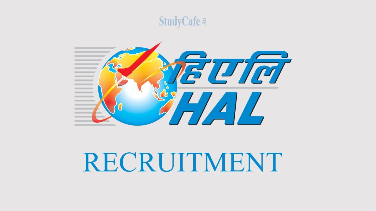 Hindustan Aeronautics Limited (HAL) Recruitment 2022: Monthly Salary up to 30940, Check Details, Selection Process & How to Apply