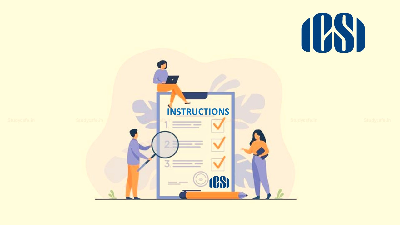 ICSI Important Updates for CS Foundation Programme June 2022 Exam