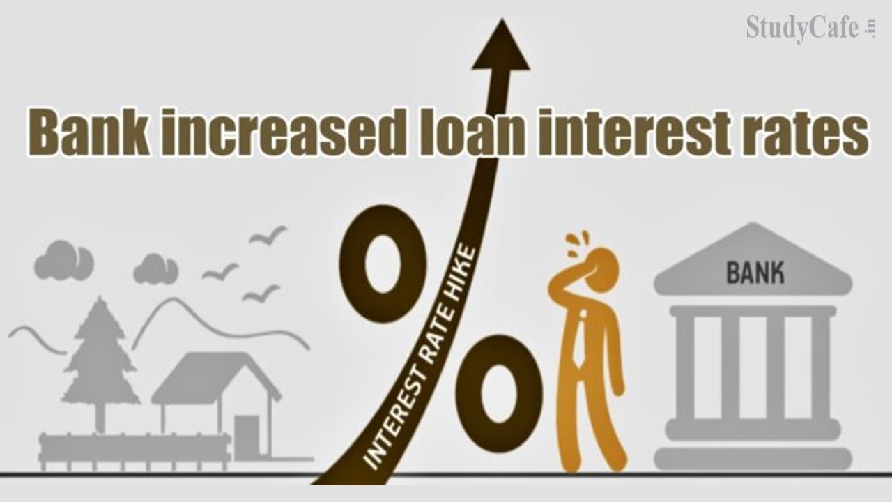 HDFC Bank, Canara Bank and BoM hike lending rates; Auto, home and personal loans will be expensive