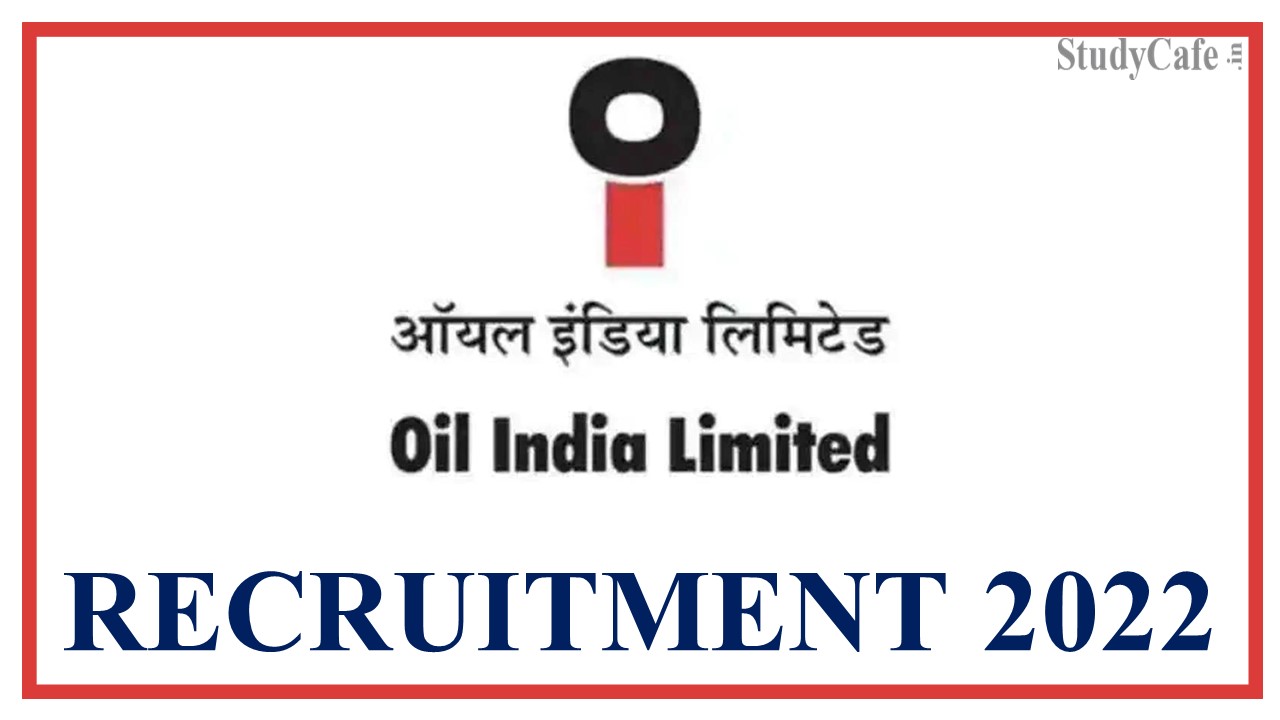 Oil India Limited Recruitment 2022 - ITI Education