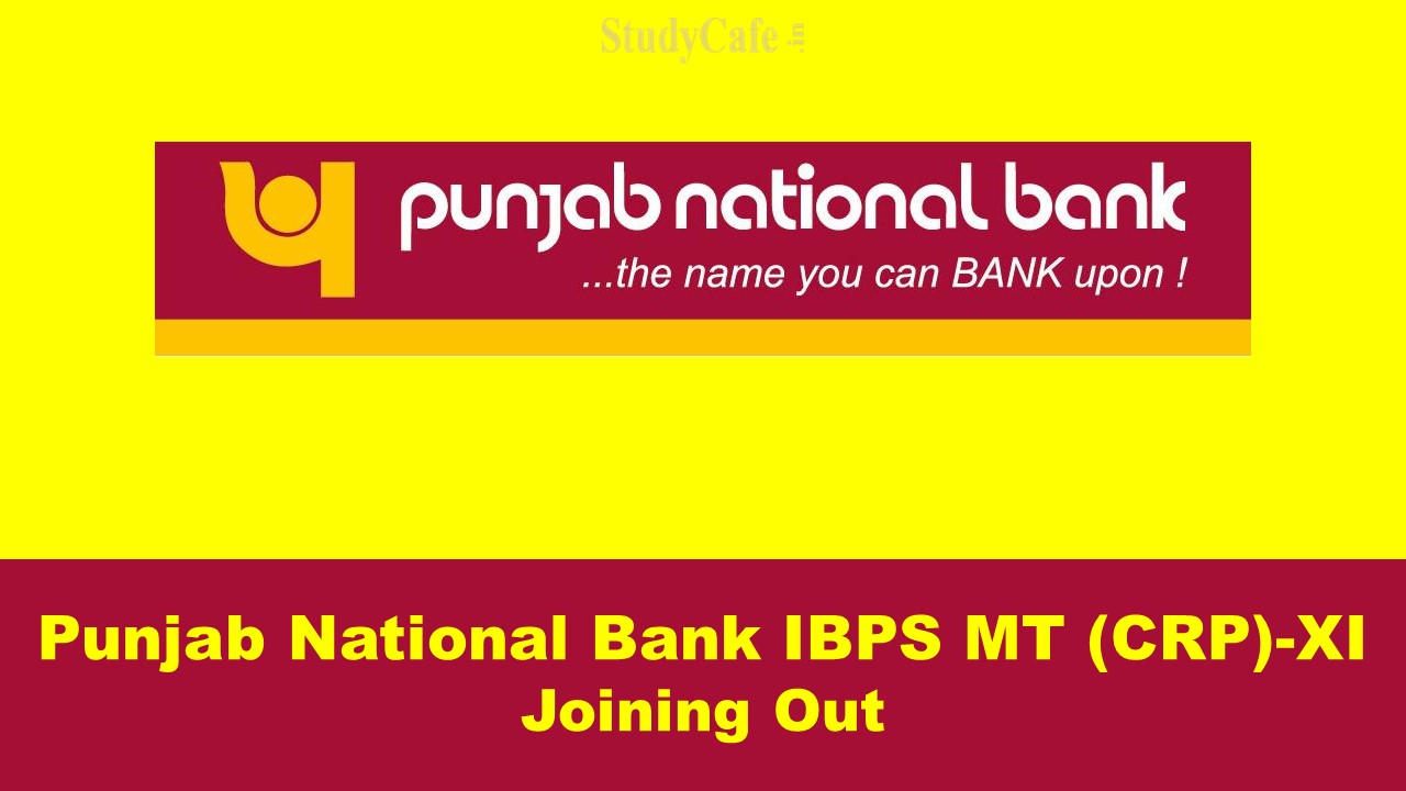 PNB Released Joining Schedule of Management Trainee Allotted by IBPS
