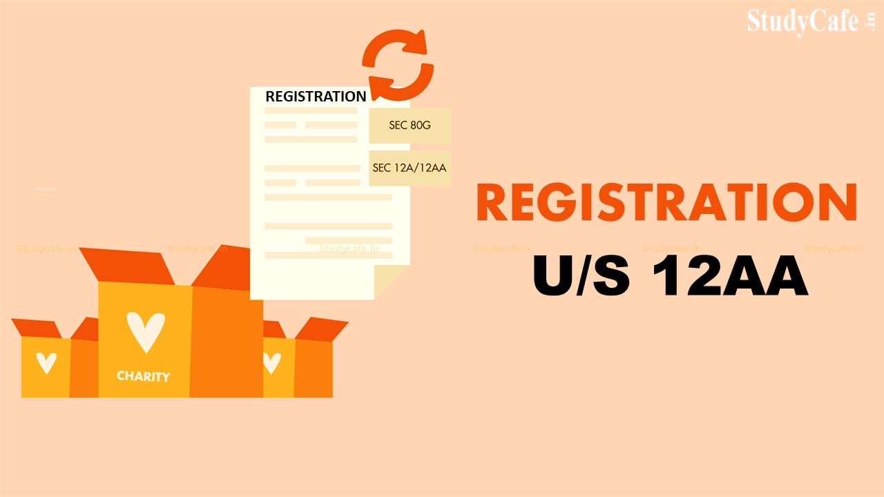 ITAT allows filing of Application for registration u/s 12AA after 30 days