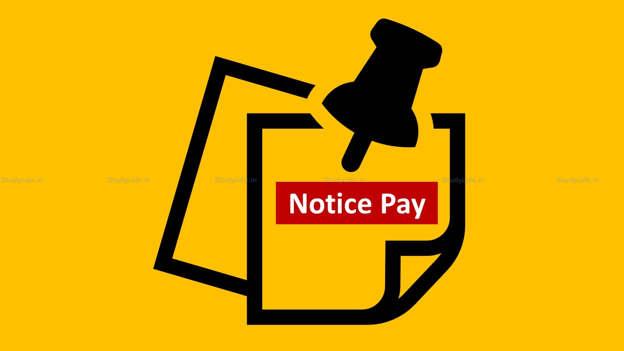 The term ‘notice pay’ mentioned in the employment contract cannot be considered as a service: CESTAT