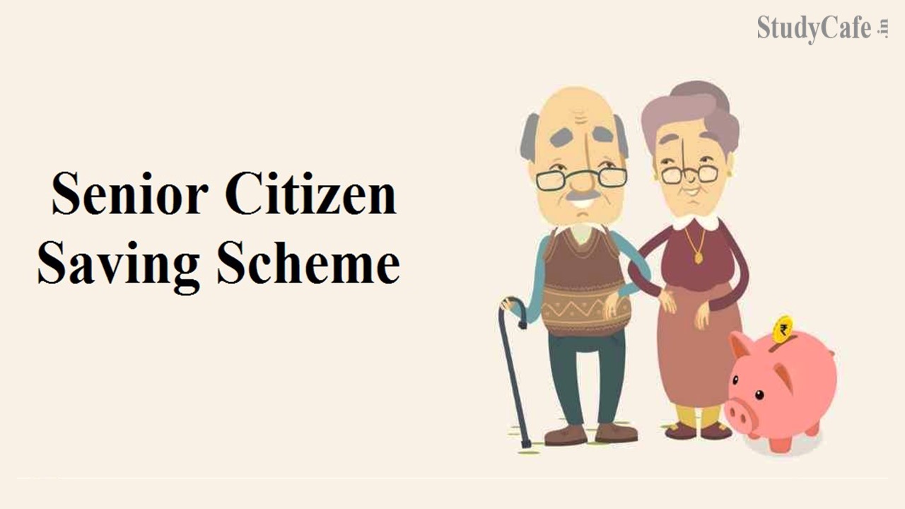 Senior Citizens Savings Scheme