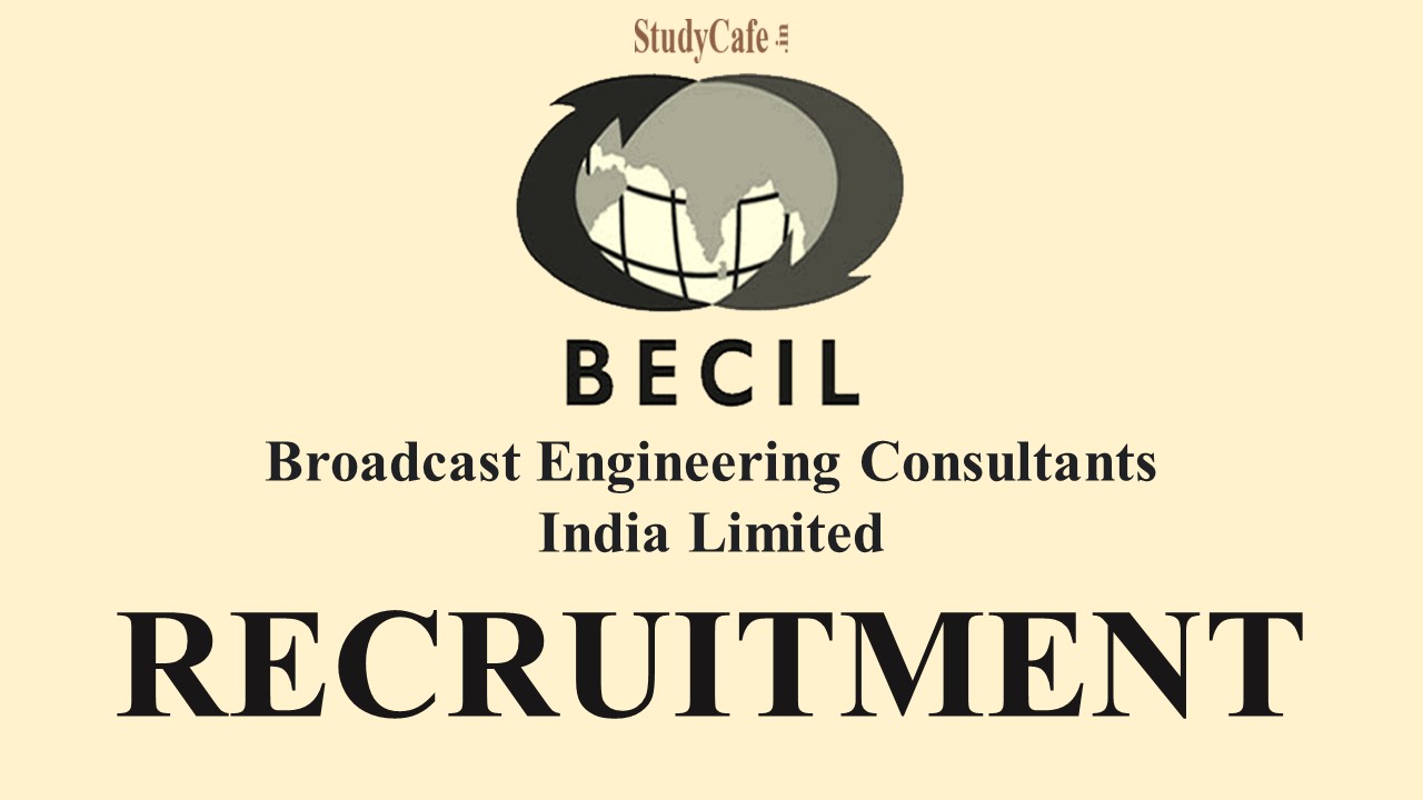 BECIL Recruitment 2022 for 72 Pharmacopoeia Associate, Office Assistant,  MTS & Other Posts - JOBS