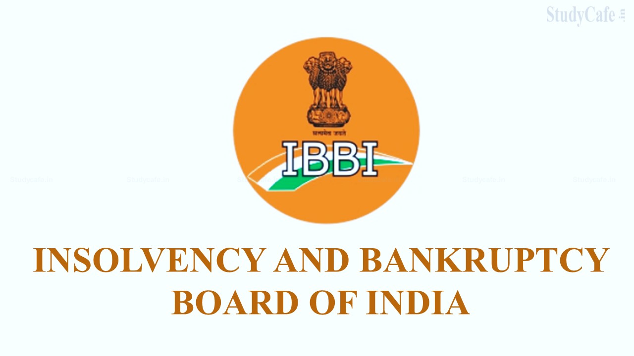 IBBI Notifies IBBI (Engagement of Research Associates and Consultants) (Amendment) Regulations 2022