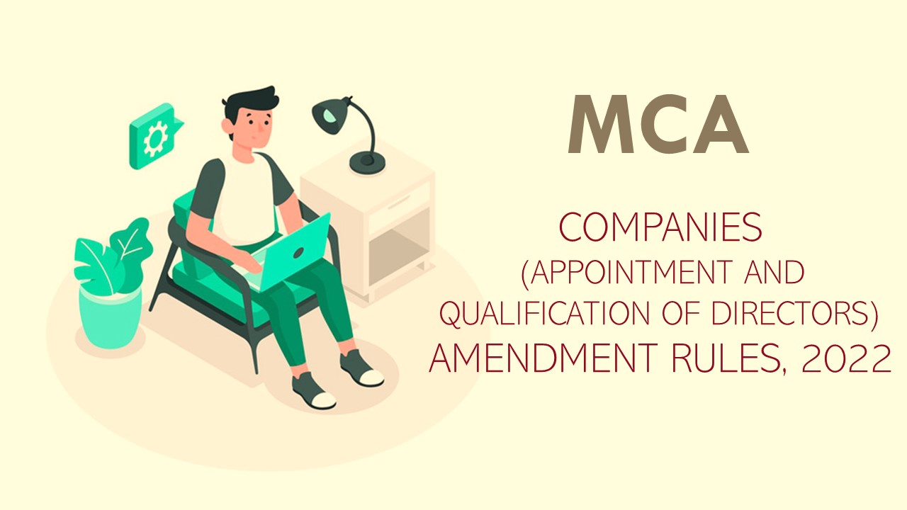 MCA Amends rules for Director Identification Number, Form DIR-2, DIR-3