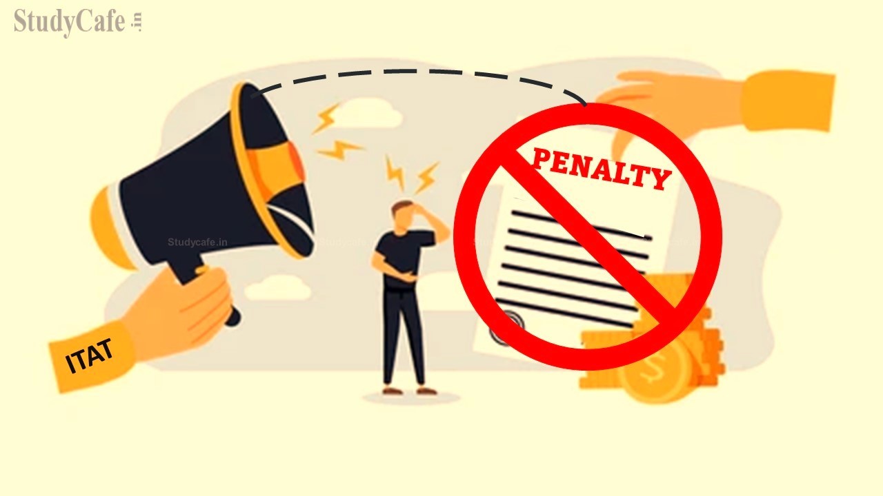 Penalty cannot survive with respect to additions which have been deleted: ITAT