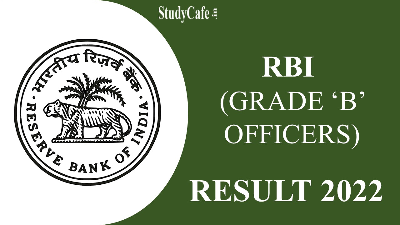 Reserve Bank of India Result for Grade B Officers 2022: Check Other Details Here