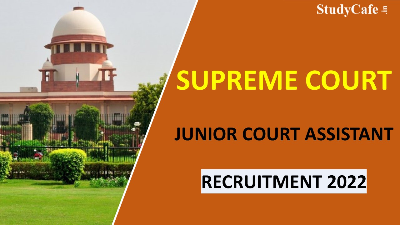 Supreme Court of India Recruitment for 210 Vacancies for Junior Court Assistant Post