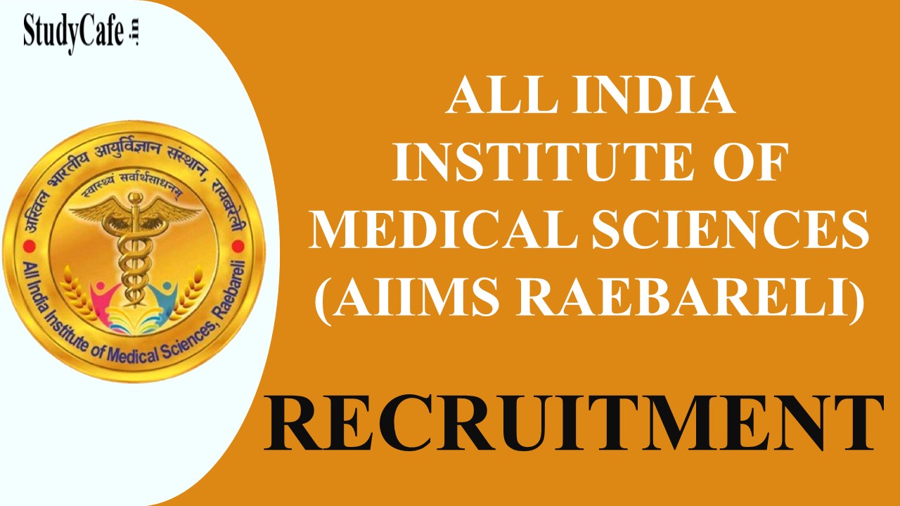 AIIMS Recruitment 2022: Check Post, Vacancy, Eligibility and Other Important Details