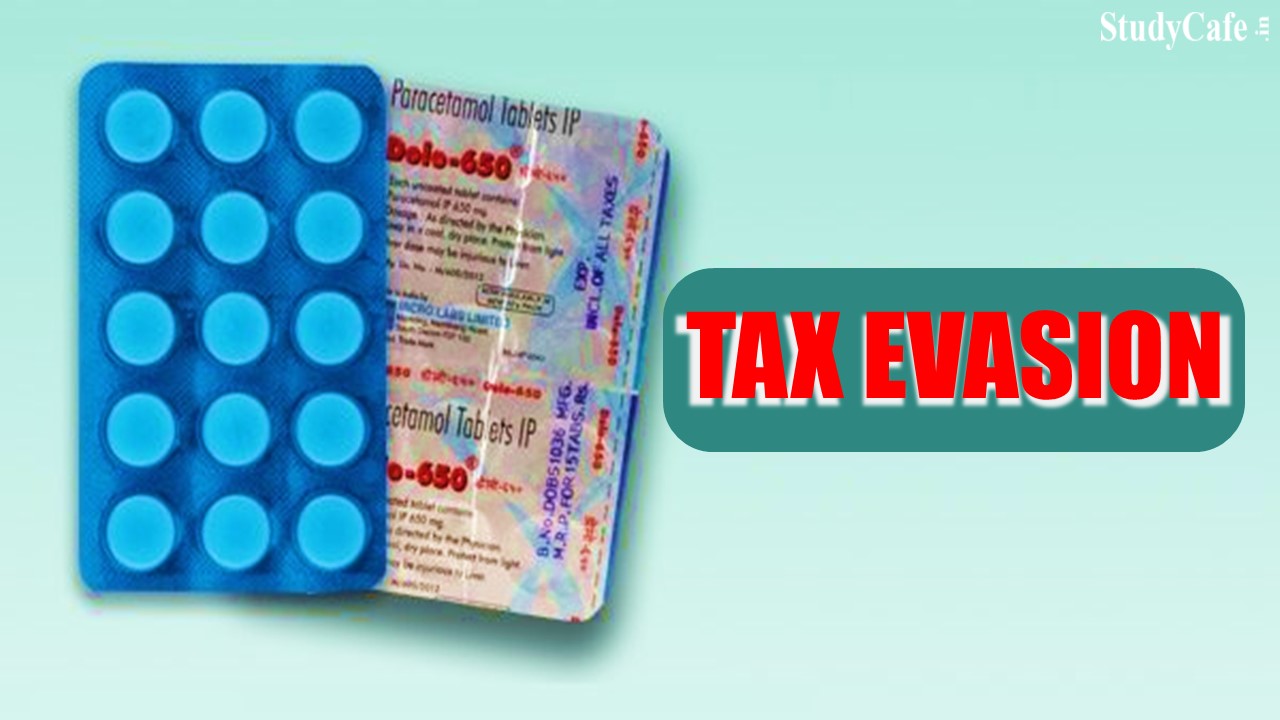 CBDT Detected Rs.300 crore Tax Evasion against Dolo-650 Makers