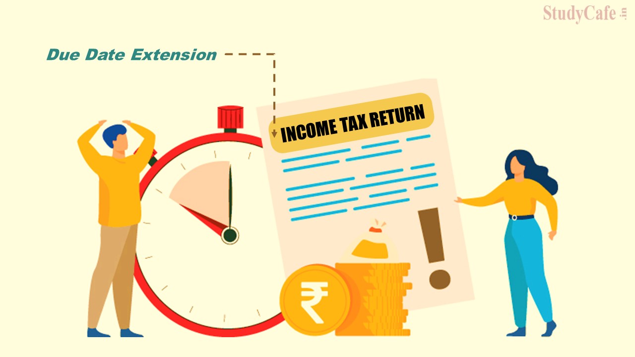 Extend of Due Date for Filing ITR for AY 2022-23; DTPA Submits Representation