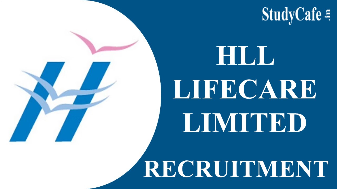 HLL Recruitment 2022: Check Post, Qualification and Selection Process Here