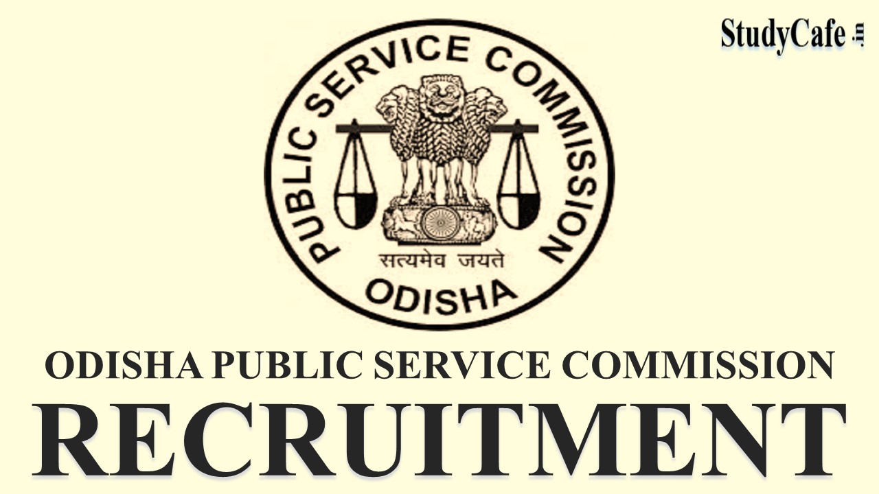OPSC Recruitment 2022: Total 261 Vacancies, Check Post, Selection Process, Age and How to Apply