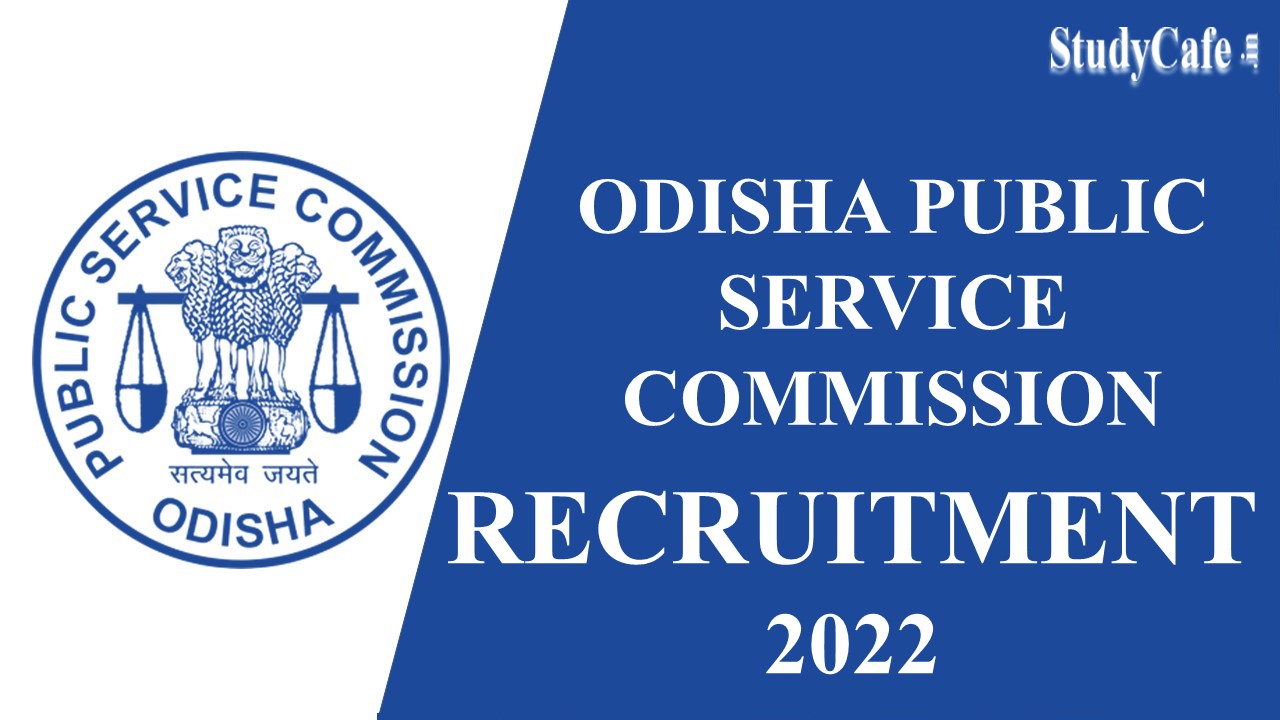 OPSC Recruitment 2022: 102 Vacancies, Check Posts, Qualification and How to Apply Here