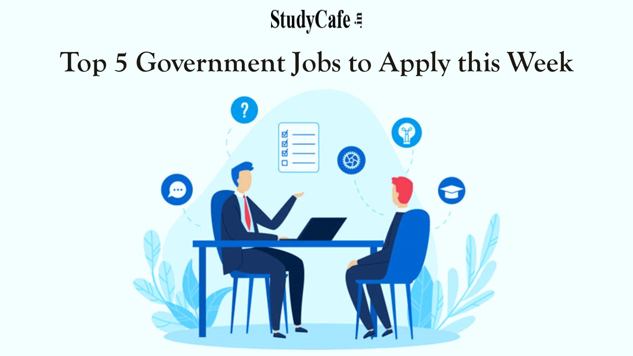 Top 5 Government Jobs to Apply this Week; Apply for ESIC, NABARD, DMRC, DRDO and Oil India