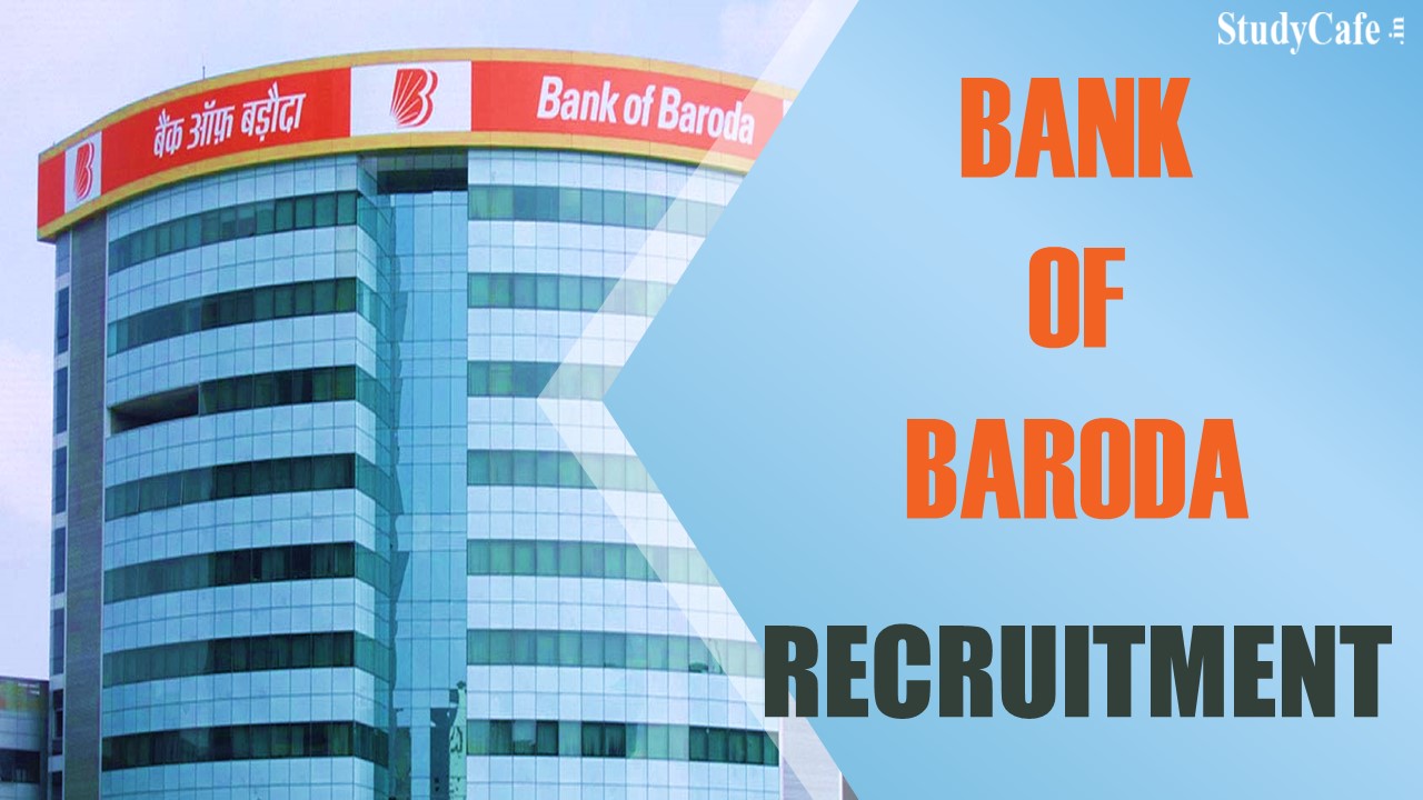 Bank of Baroda Recruitment 2022: Check Post, Eligibility, How to Apply and Last Date to Apply Here