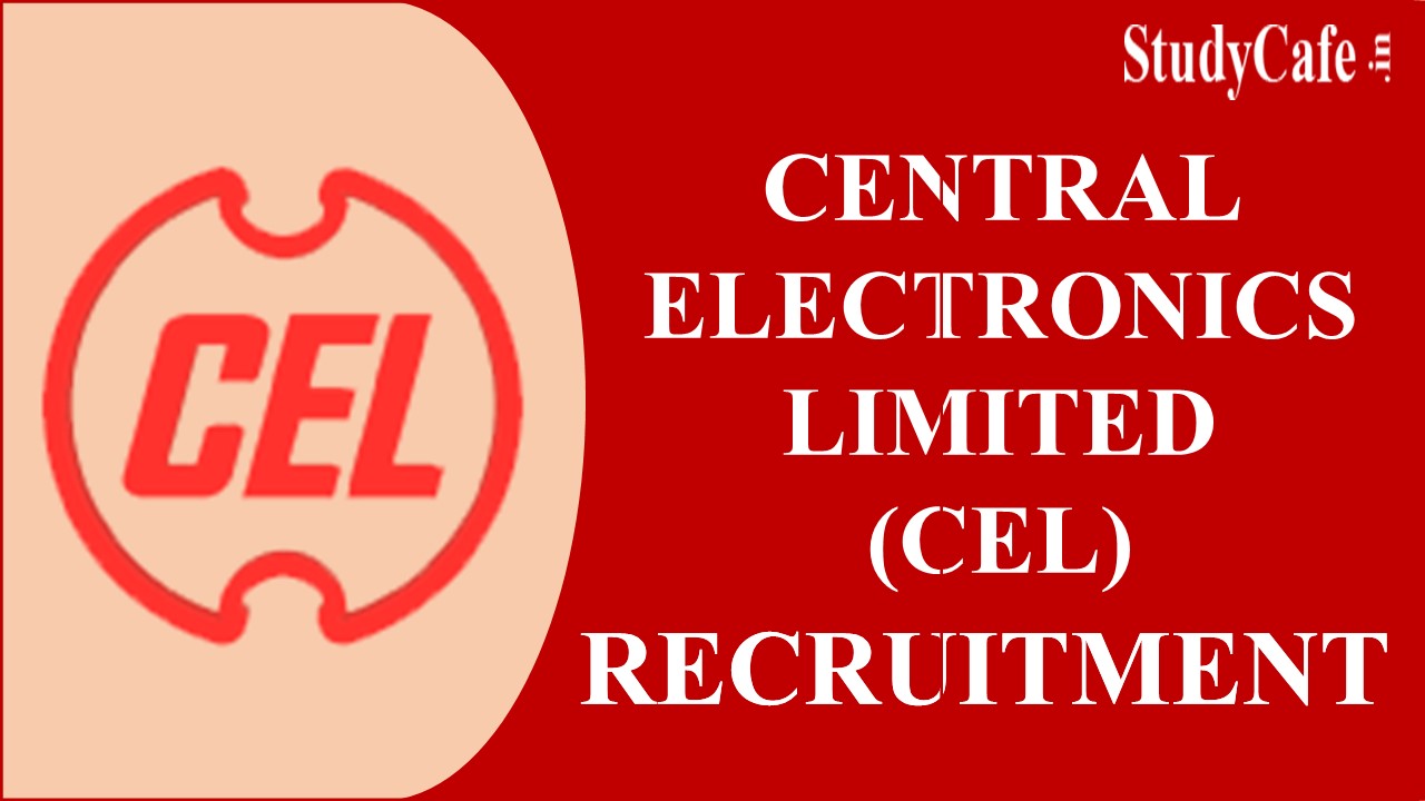 CEL Recruitment 2022: Check Post, Eligibility and How to Submit Application Form Here